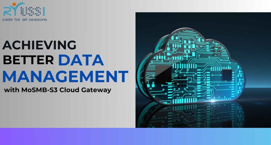 Achieving Better Data Management with MoSMB-S3 Cloud Gateway