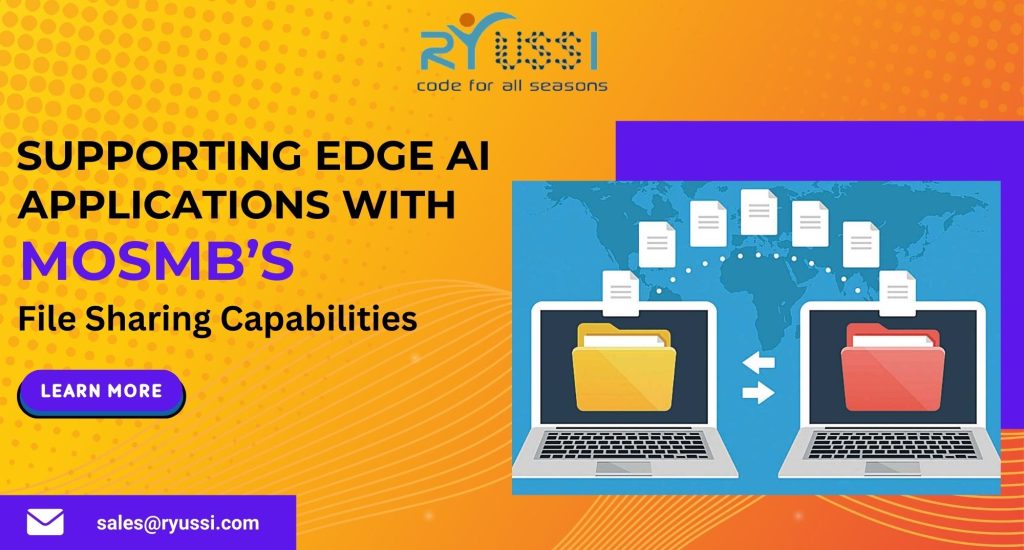 Supporting Edge AI Applications with MoSMB’s File Sharing Capabilities