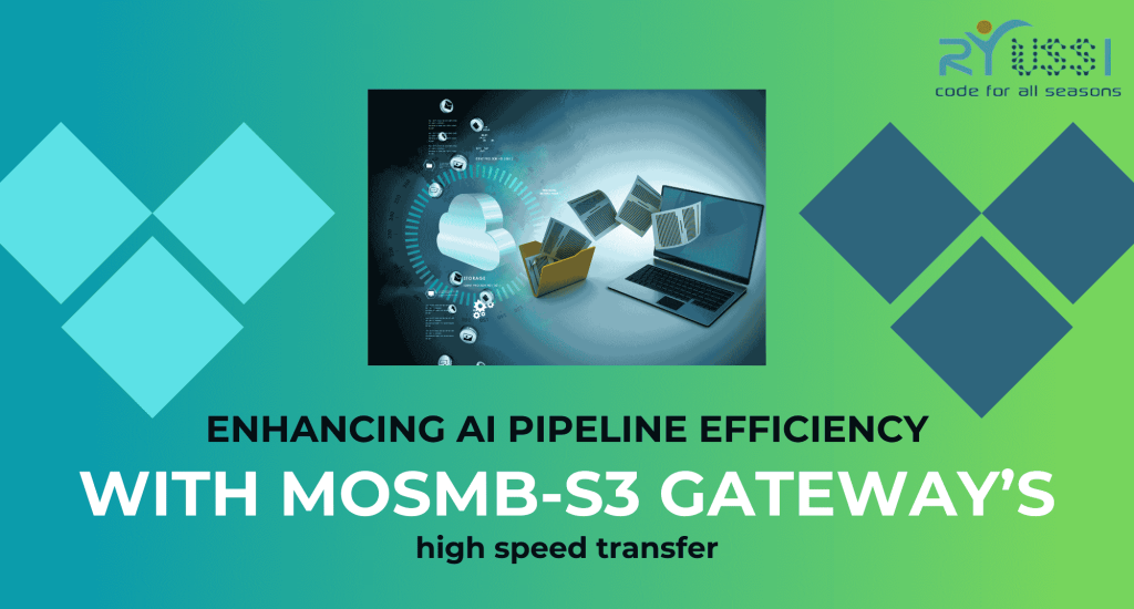 Enhancing AI Pipeline Efficiency with MoSMB-S3 Gateway’s High-Speed Transfers