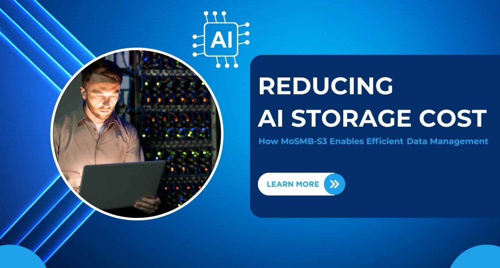 Reducing AI Storage Costs: How MoSMB-S3 Enables Efficient Data Management